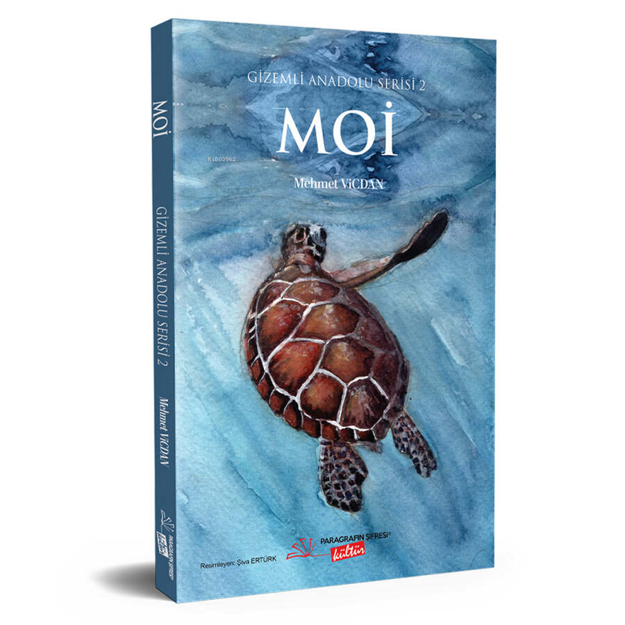  Moi (Kültür 913 Yaş) | Mehmet Vicdan | Emine Telis | Şiva Ertürk | Ahmet Uçar | Paragrafın Şifresi | 9786057346230 | 