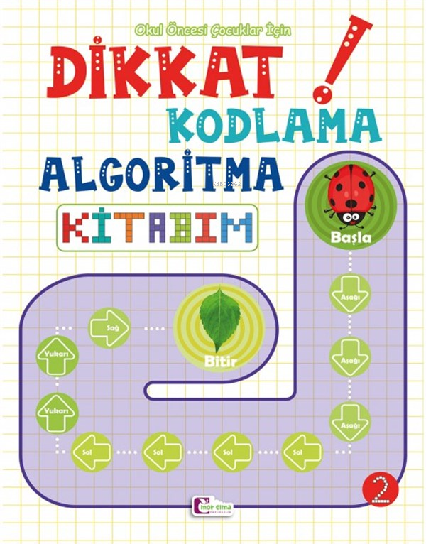 Mor Elma Dikkat Algoritma Kodlama Kitabım 1
