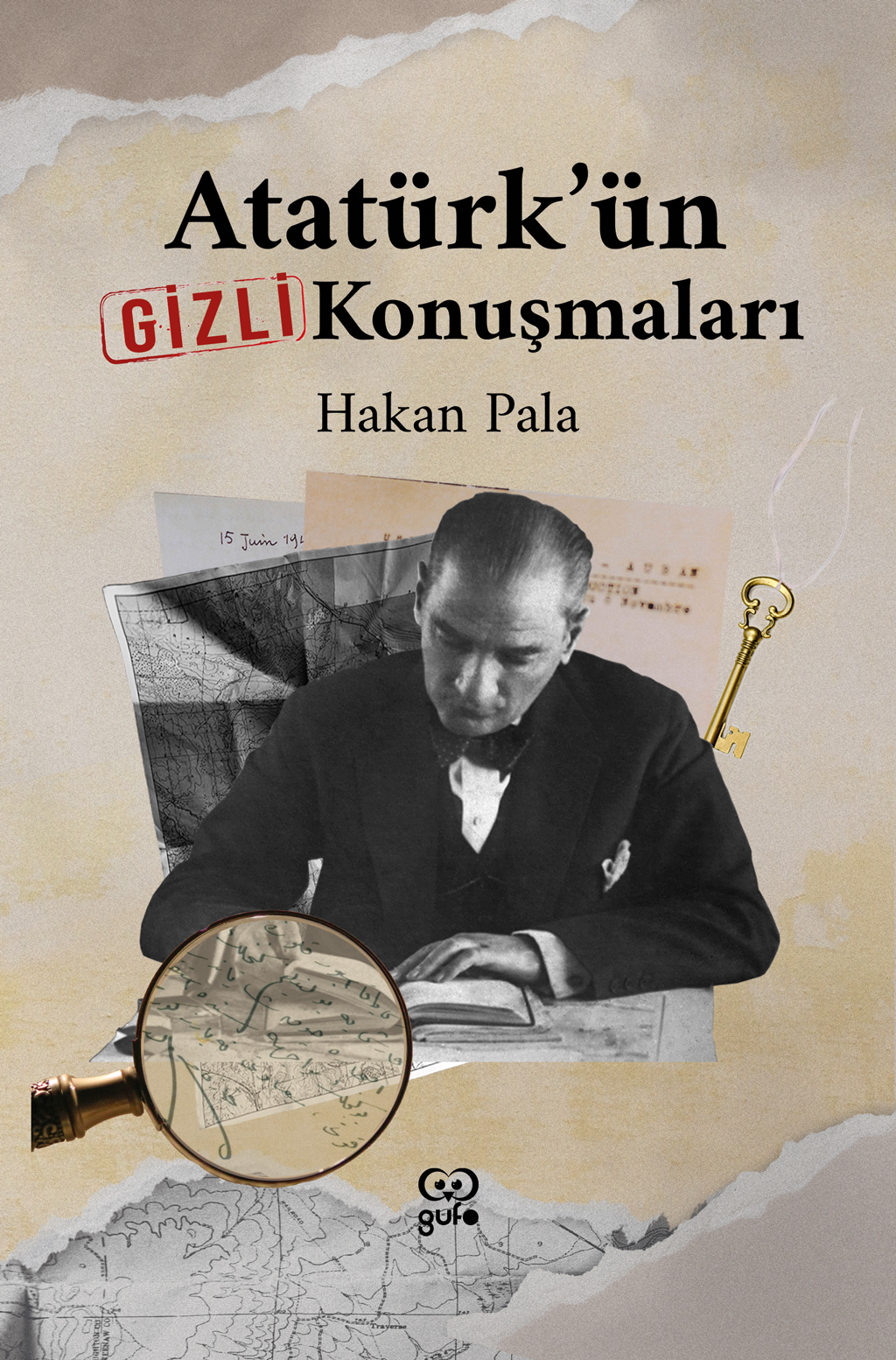 Atatürk'ün Gizli Konuşmaları