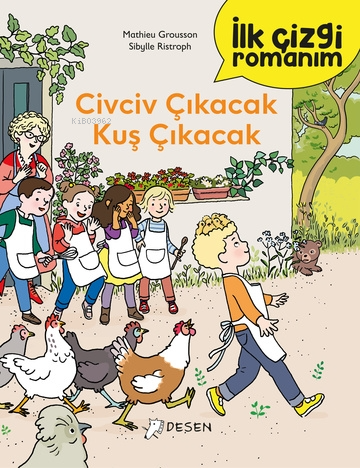 İlk Çizgi Romanım: Civciv Çıkacak Kuş Çıkacak