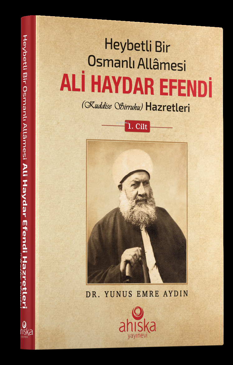Heybetli Bir Osmanlı Allamesi Ali Haydar Efendi Hz. 1. Cilt - Ciltli