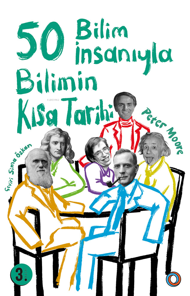 50 bilim İnsanıyla Bilimin Kısa Tarihi