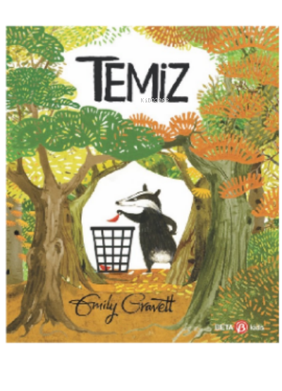  Temiz | Emily Gravett | Sima Özkan Yıldırım | Beta Kids | 9786053336211 