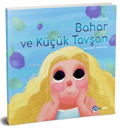  Bahar ve Küçük Tavşan Asya Çelik NSN Kids | Bahar ve Küçük Tavşan Asya Çelik NSN Kids | Asya Çelik | NSN Yayınevi | 9786057052926 