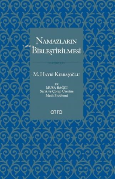 Namazların Birleştirilmesi