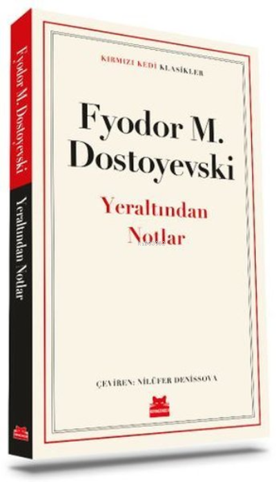  Yeraltından Notlar | Fyodor Mihayloviç Dostoyevski | Kırmızıkedi Yayınevi | 9786052987445 | 