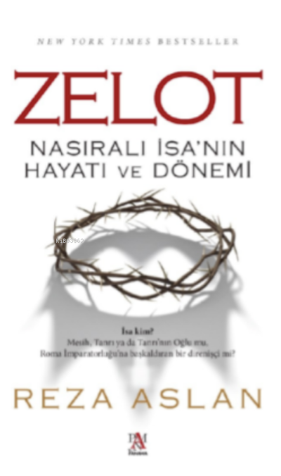 Zelot;Nasıralı İsa’nın Hayatı ve Dönemi