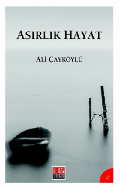 Asırlık Hayat