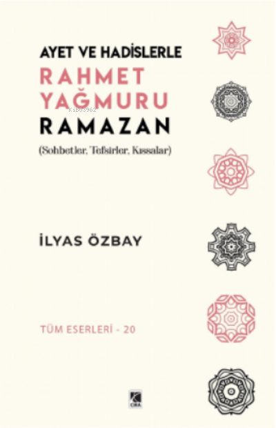 Ayet ve Hadislerle Rahmet Yağmuru Ramazan