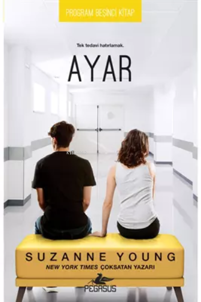  Ayar | Ayar | Yelda Rasenfos | Suzanne Young | Pegasus Yayıncılık | 9786254100857 