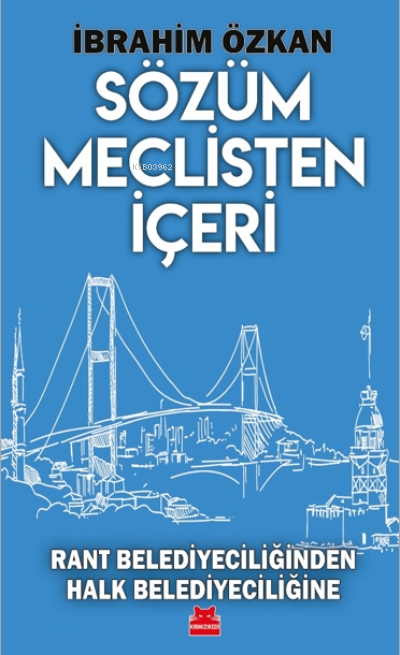 Sözüm Meclisten Dışarı