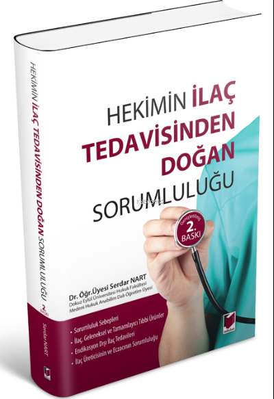 Hekimin İlaç Tedavisinden Doğan Sorumluluğu