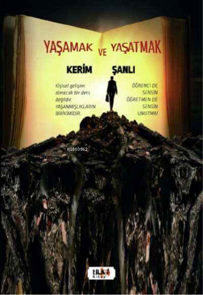  Yaşamak ve Yaşatmak | Kerim Şanlı | Elif Tümer | Tilki Kitap | 9786258163063 | 