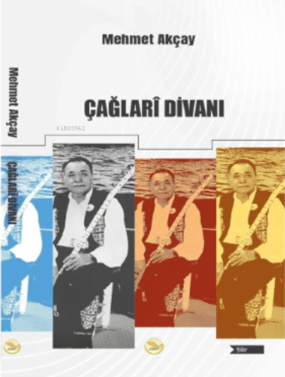  Çağları Divanı | Mehmet Akçay | Simer Yayıncılık | 9786257365536 | 