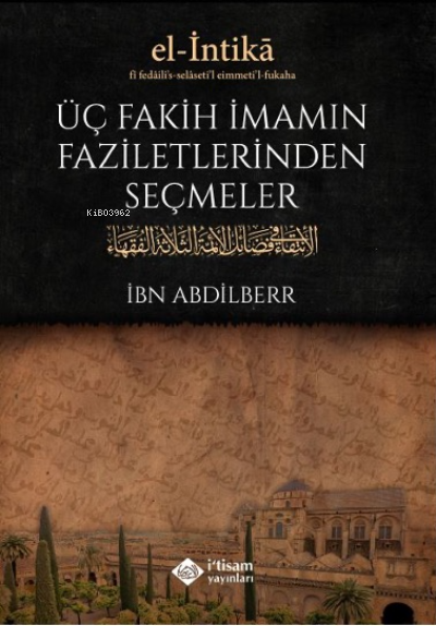 Üç Fakih İmamın Faziletlerinden Seçmeler