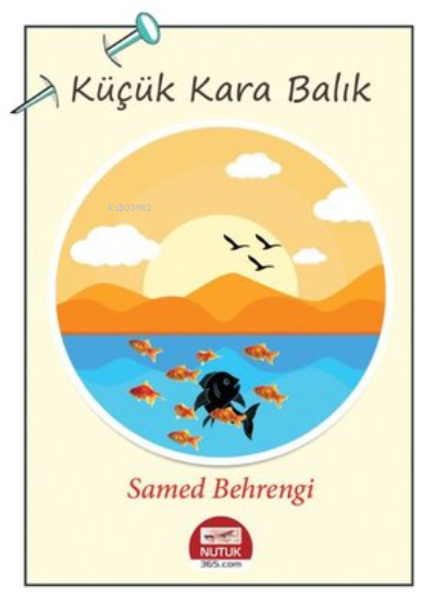  Küçük Kara Balık | Samed Behrengi | Ayata Kitap | 9786052114636 | 