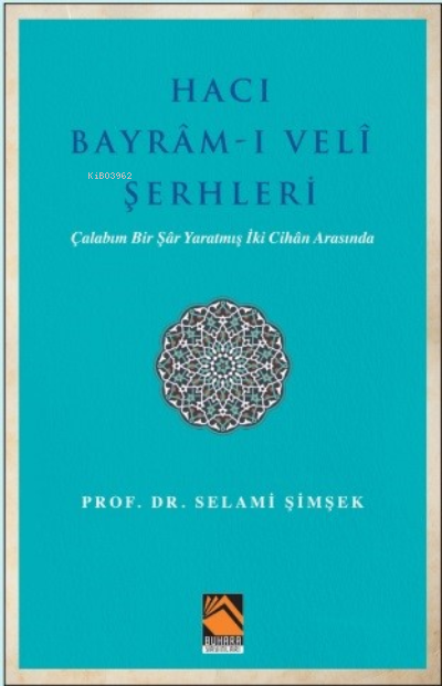 Hacı Bayram-ı Veli Şerhleri