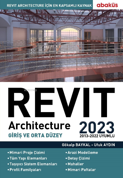 Revit Architecture (Giriş ve Orta Düzey) 2023