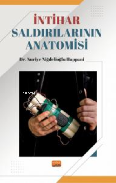 İntihar Saldırılarının Anatomisi