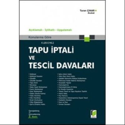  Tapu İptali ve Tescil Davaları | Tapu İptali ve Tescil Davaları | Turan Çınar | Adalet Yayınevi | 9786055412463 