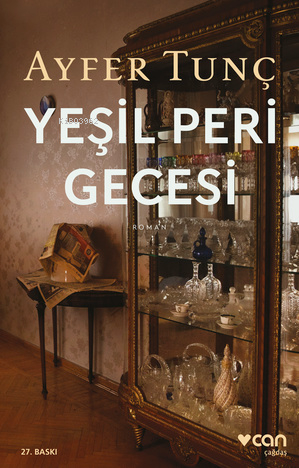  Yeşil Peri Gecesi | Yeşil Peri Gecesi | Ayfer Tunç | Can Yayınları | 9789750748196 
