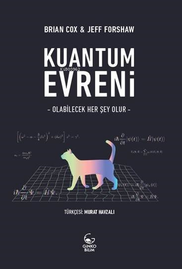 Kuantum Evreni ;Olabilecek Her Şey Olur