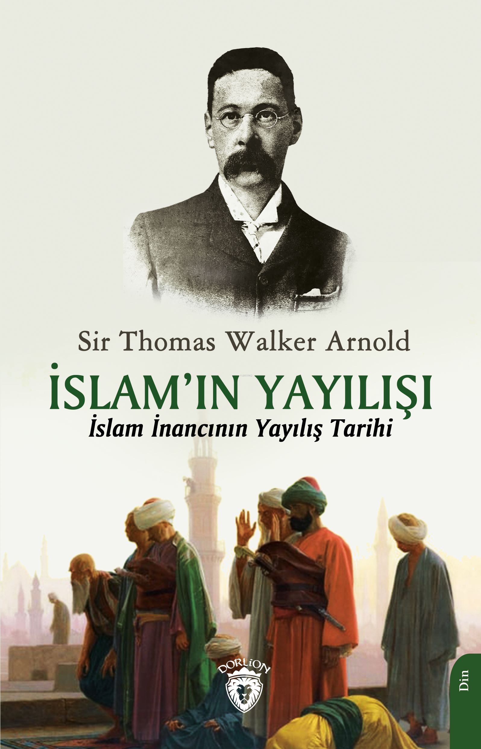 Islam’ın Yayılışı;İslam İnancının Yayılış Tarihi