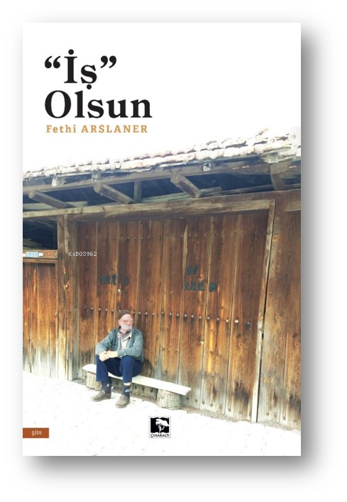 "İş" Olsun