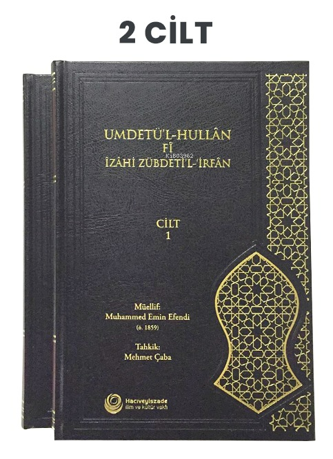 Umdetül'l-Hullan Fi İzahi Zübdeti'l- İrfan ;2 Cilt