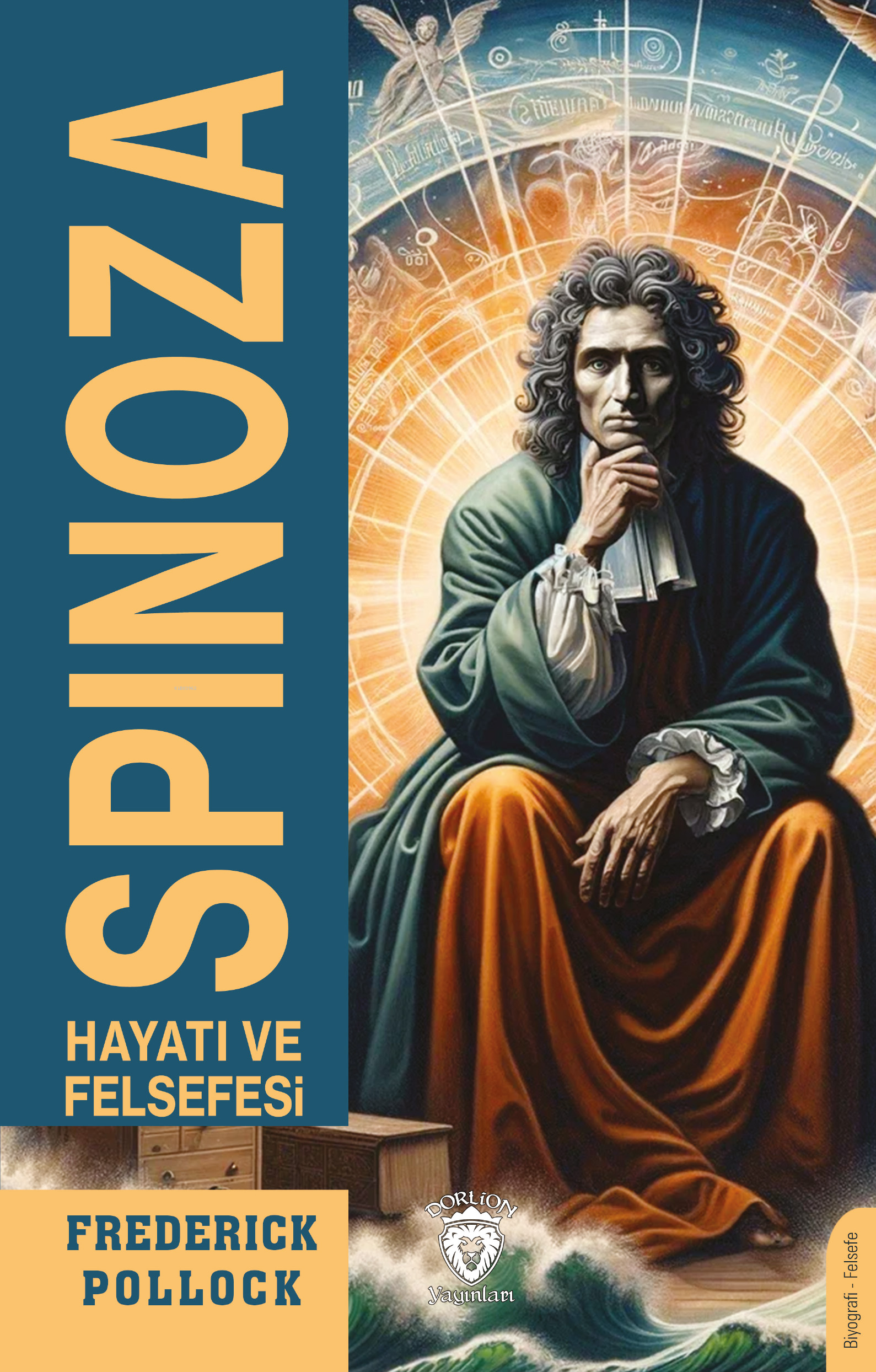 Spinoza - Hayatı ve Felsefesi