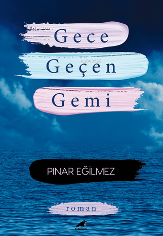 Gece Geçen Gemi