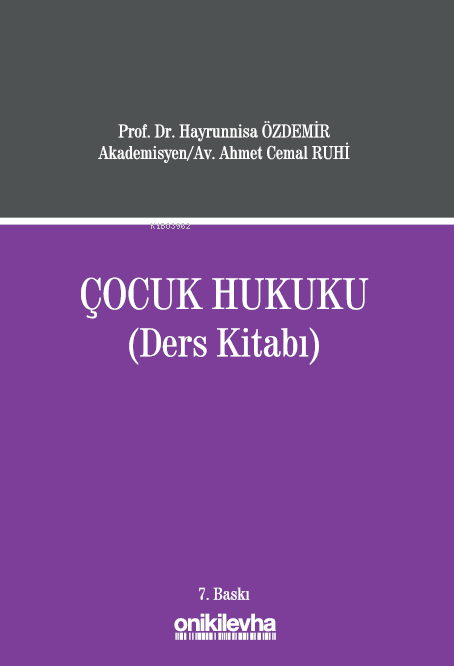  Çocuk HukukuDers Kitabı | Çocuk HukukuDers Kitabı | Hayrunnisa Özdemir | Ahmet Cemal Ruhi | On İki Levha Yayıncılık | 9786254329838 