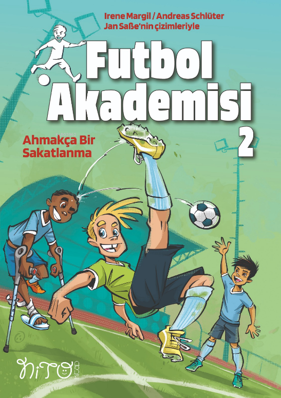 Futbol Akademisi 2 - Ahmakça Bir Sakatlanma