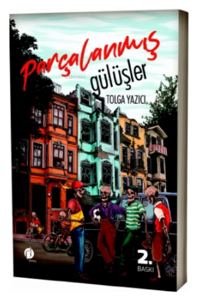  Parçalanmiş Gülüşler | Tolga Yazıcı | Herdem Kitap | 9786257348607 | 