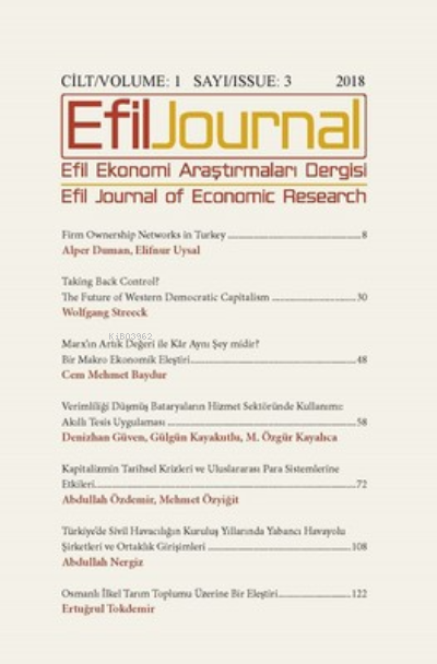  Efil Ekonomi Araştırmaları Dergisi Cilt 1 Sayı 3 | Efil Ekonomi Araştırmaları Dergisi Cilt 1 Sayı 3 | Kolektif | Ömer Faruk Çolak | Efil Journal Dergisi | 2619958015035 