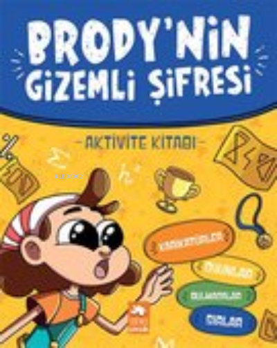  Brodynin Gizemli Şifresi | Brodynin Gizemli Şifresi | Kolektif | Eksik Parça Yayınları | 9786258089219 