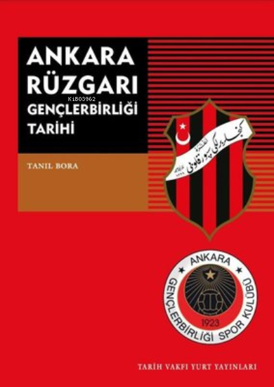 Ankara Rüzgarı Gençlerbirliği Tarihi