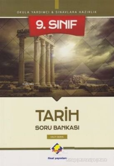 9 Sınıf Tarih Konu Anlatımlı | 9 Sınıf Tarih Konu Anlatımlı | Halit Derya | Final Yayıncılık | 9786053749806 