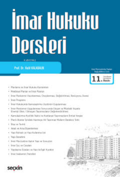  İmar Hukuku Dersleri | Halil Kalabalık | Seçkin Yayıncılık | 9789750279102 | 