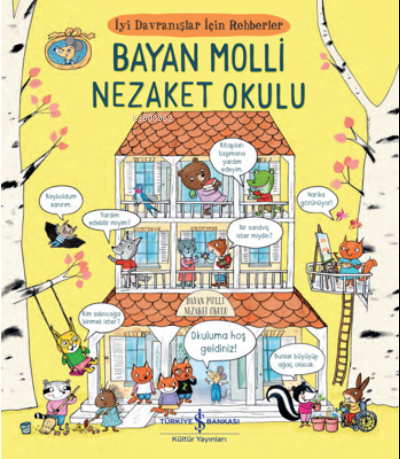 Bayan Molli Nezaket Okulu- İyi Davranışlar İçin Rehberler