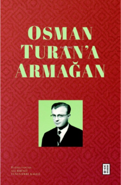 Osman Turan’a Armağan