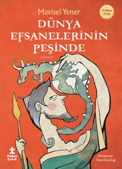 Dünya Efsanelerinin Peşinde