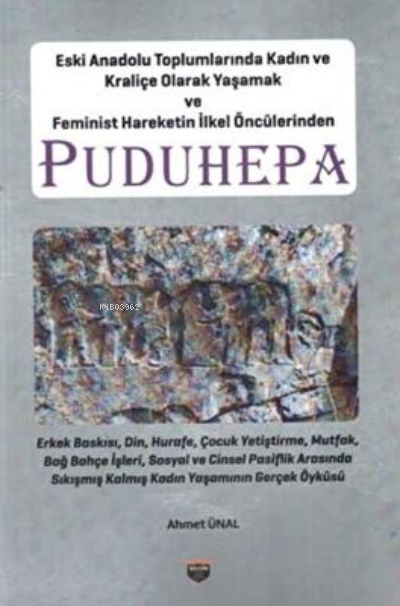  Puduhepa | Puduhepa | Ahmet Ünal | Bilgin Kültür Sanat | 9786257799614 