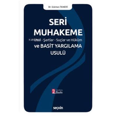 Seri Muhakeme ve Basit Yargılama Usulü