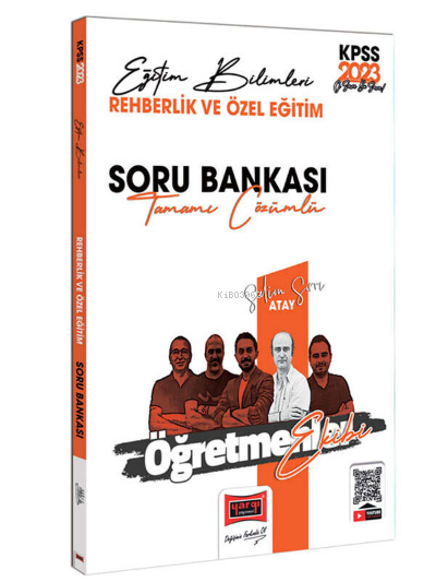  2023 KPSS Eğitim Bilimleri Öğretmenler Ekibi Rehbeerlik ve Özel Eğitim Tamamı Çözümlü Soru Bankası | 2023 KPSS Eğitim Bilimleri Öğretmenler Ekibi Rehbeerlik ve Özel Eğitim Tamamı Çözümlü Soru Bankası | Selim Sırrı Atay | Yargı Yayınevi | 9786254213472 