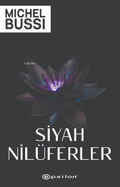 Siyah Nilüferler