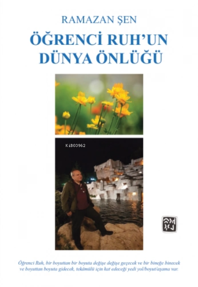  Öğrenci Ruhun Dünya Önlüğü | Ramazan Şengül | Kutlu Yayınevi | 9786257665827 | 