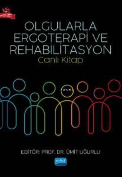 Olgularla Ergoterapi Ve Rehabilİtasyon; Canlı Kitap