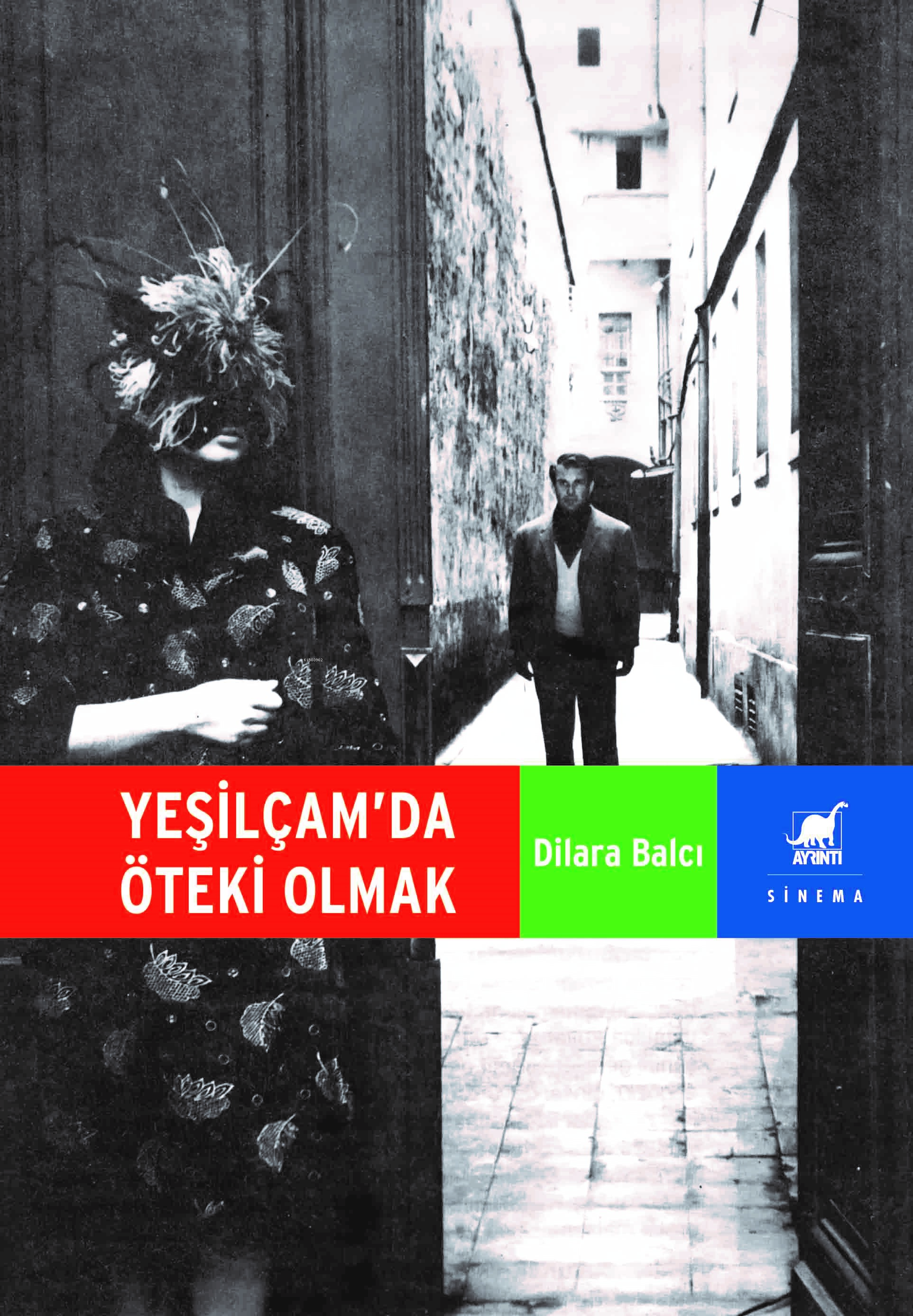 Yeşilçam’da Öteki Olmak