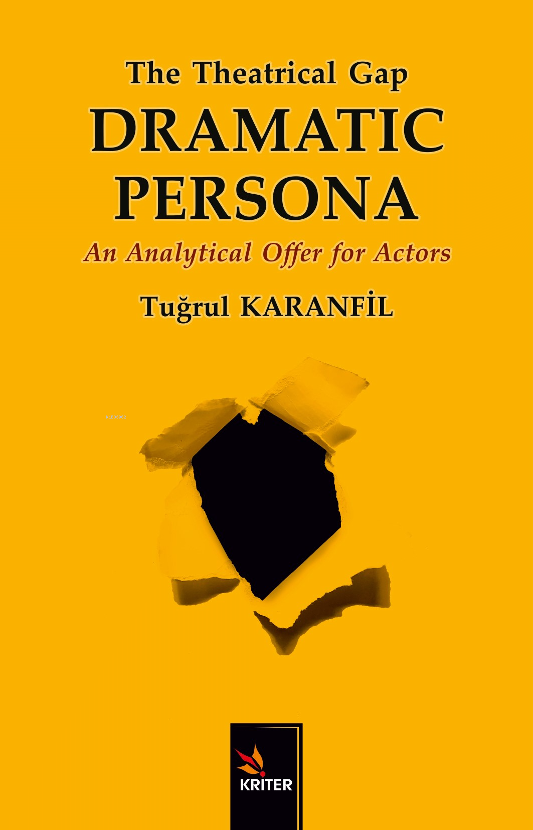 The Theatrical Gap Dramatıc Persona;An Analytical Offer for Actors